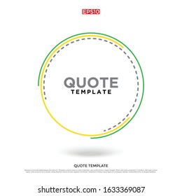 Quote modern design element. Creative quote and comment text frame template