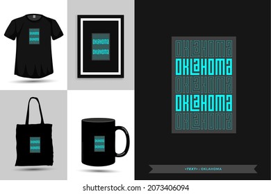 Quote Motivation Typography Tshirt oklahoma for print. Typographic lettering vertical design template poster, clothing, mug, tote bag, and merchandise