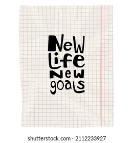 Quote New life new goals on a piece of paper. Graduation, achievement, education, celebrating, cap. Vector illustration. Poster, print, sticker, card design. 