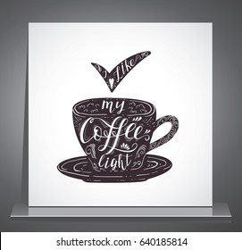 Cita en una taza de café. Grabado a mano vectorial para impresiones , afiches, diseño de menú e invitación . Presentación de carteles.