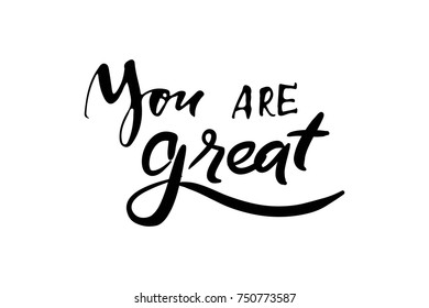 .Quote poster, Inspirational words, Motivate saying. You are great