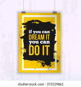 Quote poster If you can dream it you can do it - motivation picture for your wall.