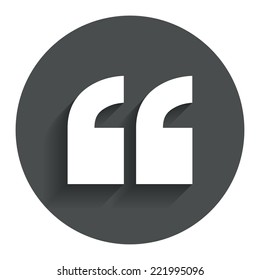 Quote sign icon. Quotation mark symbol. Double quotes at the beginning of words. Circle flat button with shadow. Modern UI website navigation. Vector