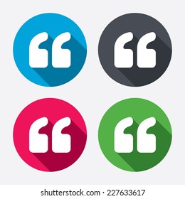Quote sign icon. Quotation mark symbol. Double quotes at the beginning of words. Circle buttons with long shadow. 4 icons set. Vector
