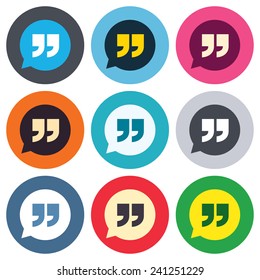 Quote sign icon. Quotation mark in speech bubble symbol. Double quotes. Colored round buttons. Flat design circle icons set. Vector