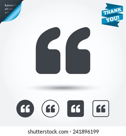 Quote sign icon. Quotation mark symbol. Double quotes at the beginning of words. Circle and square buttons. Flat design set. Thank you ribbon. Vector