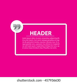 Quote sign icon. Quotation mark speech bubble symbol. Quotation background