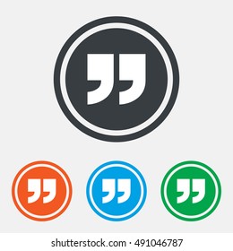Quote sign icon. Quotation mark symbol. Double quotes at the end of words. Graphic design web element. Flat quote symbol on the round button. Vector