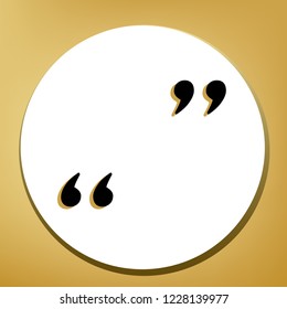 Quote sign illustration. Vector. Black icon with light brown shadow in white circle with shaped ring at golden background.