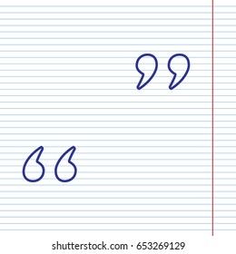 Quote sign illustration. Vector. Navy line icon on notebook paper as background with red line for field.