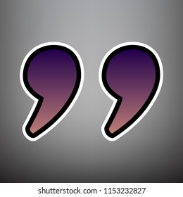 Quote sign illustration. Vector. Violet gradient icon with black and white linear edges at gray background.