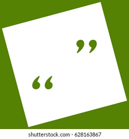 Quote sign illustration. Vector. White icon obtained as a result of subtraction rotated square and path. Avocado background.