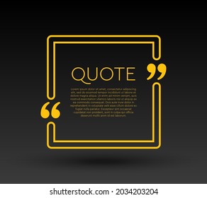 Quote speech bubble. Empty frame for messages, citation. Pattern frames for information message. Quote form motivation inspiration Vector text in brackets. Square gold frame
