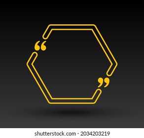 Quote speech bubble. Empty frame for messages, citation. Pattern frames for information message. Quote form motivation inspiration Vector text in brackets. Hexagon gold frame