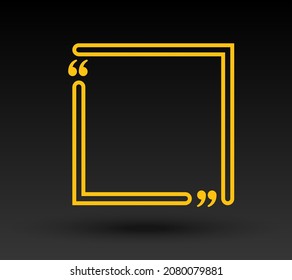 Quote speech bubble. Empty frame for messages, citation. Pattern frames for information message. Quote form motivation inspiration Vector text in brackets. Square gold frame
