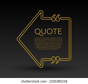 Quote speech bubble. Empty frame for messages, citation. Pattern frames for information message. Quote form motivation inspiration Vector text in brackets. Arrow left frame
