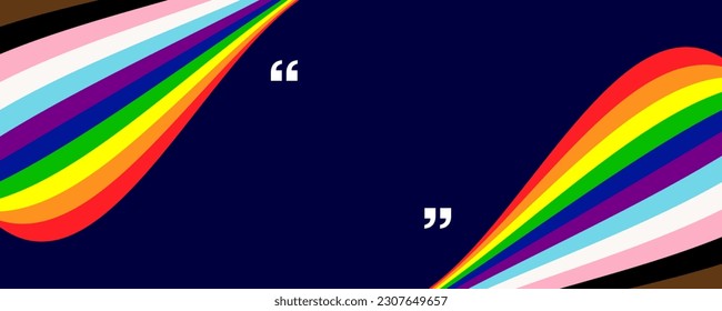 Quote speech bubble Pride Month Banner. Pride Banner with LGBTQ+ Flag Background