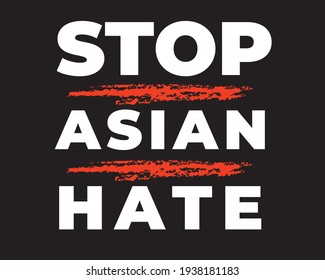 quote: stop asian hate message. Protest symbol. 