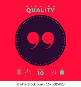 Quote symbol icon. Graphic elements for your design