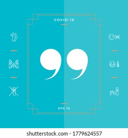 Quote symbol icon. Graphic elements for your design