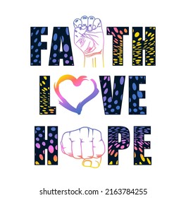 Quote T shirt Design Graphic Vector, Faith Love Hope   