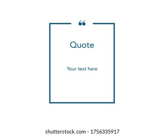 Quote template with comma and frame. Dark blue square mockup with editable text. Simple outline design of quotation mark. Thin border template for post card. Isolated illustration. Vector EPS 10.