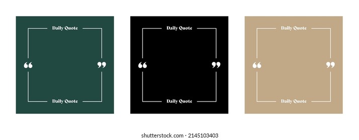 Quote Template Set. Blank Quote Frame Border with Quotation Marks. Daily Quote Social Media Post Template Collection.