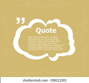 Quote text bubble. Commas, note, message and comment. Design element similar to quote. Text, commas, quote and note. Motivation quote vector. Quote element design. Sport quote citation. Quote template