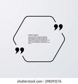 Quote of the text in a hexagon . Vector illustration.