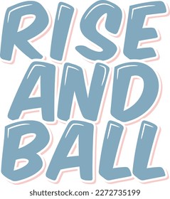 A quote that inspires basketball players to rise up and play their best.