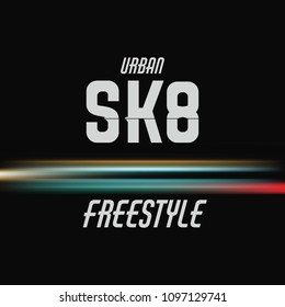 Quote typographical background about skateboard in minimalistic style with blurred background. Template for card poster banner print for t-shirt.