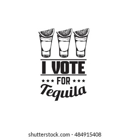Quote typographical background about tequila with illustration of tequila glass in hand drawn  style. Vector template for business card banner print and poster 