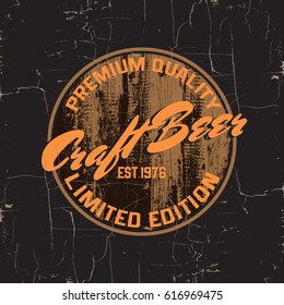 Quote typographical background " Craft beer"  in grunge style with vintage wooden texture. Template for card, poster, banner, print for t-shirt, label, logotype.