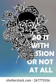 Quote Typographical Background with hand draw skull