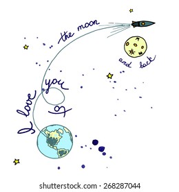 Quote Typographical Background. " I love you to the moon and back"  Romantic Poster. Hand drawn sketchy style vector illustration. Inspirational vector typography. Love quote. Valentine's Day poster.