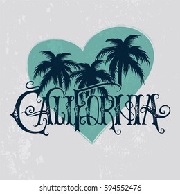 Quote typographical background with unique trendy hand written lettering " California". Artwork with vintage font and texture. Template  for card, poster, banner, flyer, print for t-shirt.