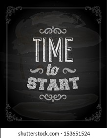 Quote Typographical Background, vector design. "Time to start"