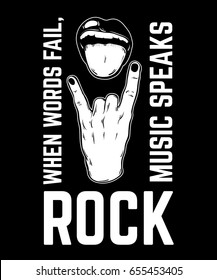 Quote typographical background. Vector hand drawn illustration of rock hand with mouth and tongue. Template for card, poster, banner, print for t-shirt.