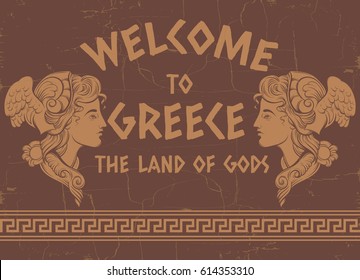 Quote typographical background " Welcome to Greece" with hand drawn illustration of young Greek goddess and meander. Template for card, poster, banner, print for t-shirt.