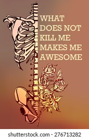 Quote Typographical poster with Human skeleton. Digital illustration