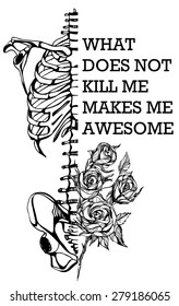 Quote Typographical poster with Human skeleton. Digital illustration