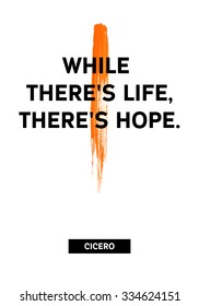 Quote Typographical Poster Template, Motivation acrylic stroke poster. Text lettering of an wise inspirational saying. 