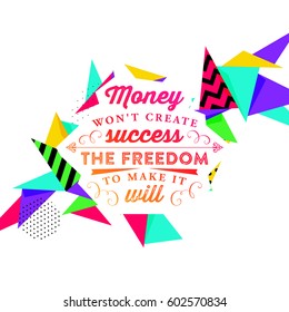 Quote Typographical Poster, Vector Design. Motivational Quote for Inspirational Art, Modern Geometric Pattern