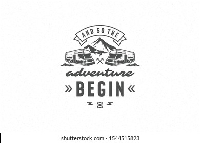 Quote typography with hand drawn camper caravan symbol and mountain for greeting card or poster and other. And so the adventure begin phrase or sayings with design elements vector illustration.