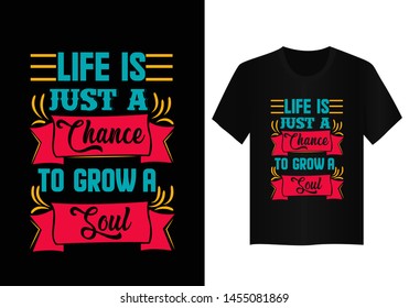 quote typography t shirt design. motivational quote typography