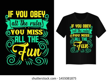 quote typography t shirt design. motivational quote typography