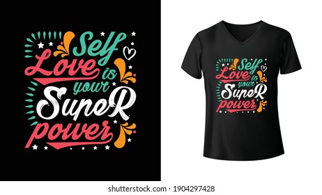 Zitat Typografie auf Shirt Design. Selbstliebe ist Ihr superkraftvolles, typografisches T-Shirt-Design.