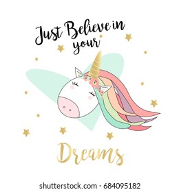 Quote unicorn card/ background in vector with quote, hand drawn. Character Illustration in pastel colors for cards, baby shower, birthday, mugs, t-shirts.