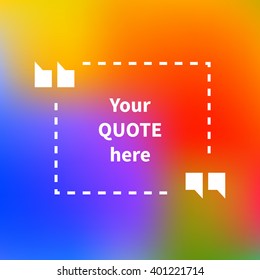 Quote Vector Illustration Poster on colorful background. Motivation Lettering. Typographical Poster Template.