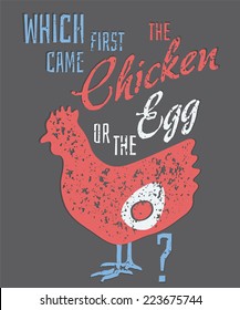 Quote: Which Came First, the Chicken or the Egg?